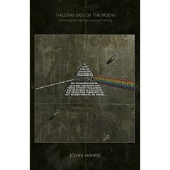 The Dark Side of the Moon: The Making of the Pink Floyd Masterpiece