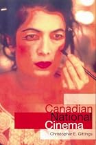 Canadian National Cinema (National Cinemas)