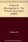 Financial management : principles : the primer