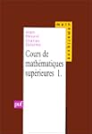 Cours de math�matiques sup�rieures, t...
