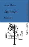 Stationen: Gedichte - Anna Malou