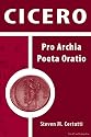 Cicero Pro Archia: Pro Archia Poeta Oratio (Latin Edition)