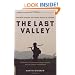 The Last Valley: Dien Bien Phu and the French Defeat in Vietnam