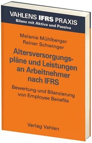 Betriebliche Altersversorgung und sonstige Leistungen an Arbeitnehmer nach IFRS