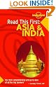 Asia and India (Lonely Planet Read This First)