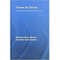 Thomas De Quincey (New Theoretical and Critical Directions) (Routledge Studies in Romanticism) (Hardcover)
