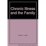 chronic illness and the family a guide to living every day