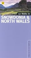 50 Walks in Snowdonia & North Wales: 50 Walks of 2 to 10 Miles (50 Walks)