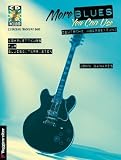 More Blues you can use. Mit CD.: Noten und Tabulator. Rhytmus-Techniken. Solo-Techniken. Bendings. Akkordsubstitution u.v.m