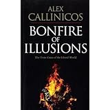 Bonfire of Illusions: The Twin Crises of the Liberal World