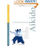 Complete Aikido (Complete Martial Arts) by Roy Suenaka and Christopher Watson