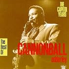 The Best of Cannonball Adderley: The Capitol Years by Cannonball Adderley