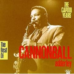The Best of Cannonball Adderley: The Capitol Years