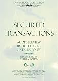 Secured Transactions Audio Course (Bar Exam Review)