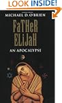 Father Elijah: An Apocalypse