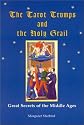 The Tarot Trumps and The Holy Grail