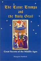 The Tarot Trumps and The Holy Grail