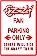 OZZY PARKING ONLY rock novelty street sign