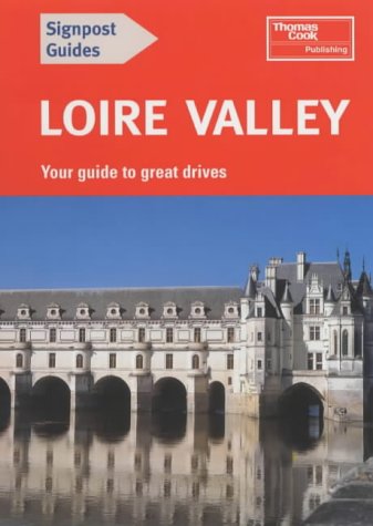 City Travel Guides Discounted  Books : The Loire Valley (Signpost Guides)