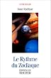 Le rythme du zodiaque nouvelle �dition