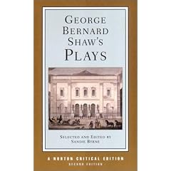 George Bernard Shaw's Plays: Mrs Warren's Profession, Pygmalion, Man and Superman, Major Barbara : Contexts and Criticism (Norton Critical Editions)