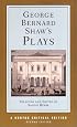 George Bernard Shaw's Plays (Norton Critical Editions)