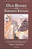 Old Bones and Serpent Stones: A Guide to Interpreted Fossil Localities in Canada and the United States : Western Sites (Michigan Classics in Japanese Studies)