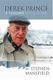 Review DPM-UK  / Derek Prince: A Teacher for Our Time