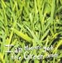Ian Moore's Got the Green Grass