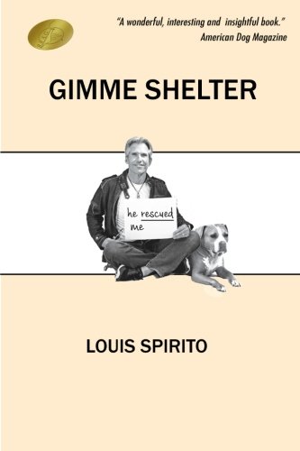 Gimme Shelter, by Louis Spirito