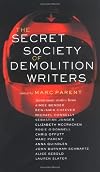 The Secret Society of Demolition Writers