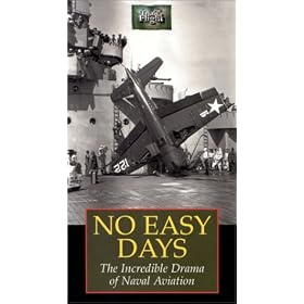 No Easy Days: Incredible Drama of Naval Aviation [VHS]