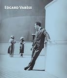 Edgard Varese: Composer, Sound Sculptor, Visionary image