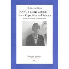 Nancy Cartwright: Laws, Capacities, and Science (Munsteraner Vorlesungen Zur Philosophie, Band 2)