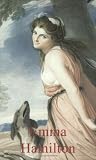 Emma Hamilton (Life & Times)