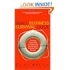 Small Business Survival Guide: Starting, Protecting, And Securing Your Business for Long-Term Success