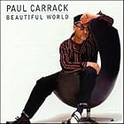 Beautiful World by  Paul Carrack 