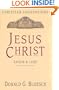 Jesus Christ: Savior and Lord (Christian Foundations)