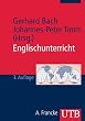 Englischunterricht: Grundlagen und Methoden einer handlungsorientierten Unterrichtspraxis