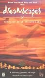 Relax Your Mind, Body And Soul - Dreamscapes [VHS]
