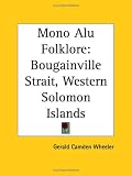 Mono Alu Folklore: Bougainville Strait, Western Solomon Islands
