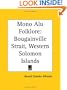 Mono Alu Folklore: Bougainville Strait, Western Solomon Islands