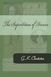 The Superstition of Divorce The Superstition of Divorce