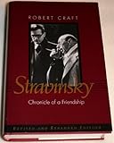 Stravinsky : chronicle of a friendship