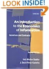 An Introduction to the Economics of Information: Incentives and Contracts