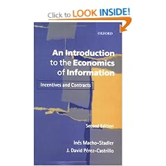 An Introduction to the Economics of Information: Incentives and Contracts