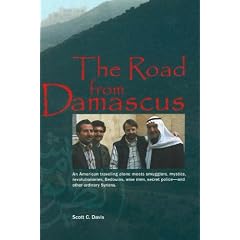 The Road from Damascus: A Journey Through Syria (Bridge Between the Cultures Series)