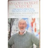 My God I Thought You'd Diedby Claude Dosdall