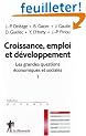 Les grandes questions �conomiques et sociales, Tome 1 : Croissance, emploi et d�veloppement