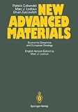 New Advanced Materials: Economic Dynamics and European Strategy. A Report from the FAST Programme of the Commission of the European Communities